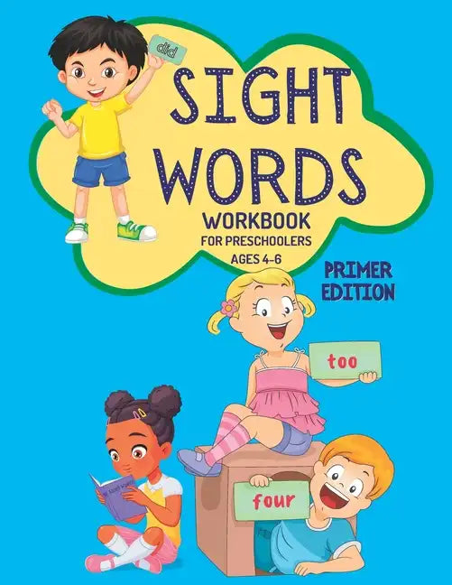 Sight Words Work for Preschoolers: Primer Edition - Paperback