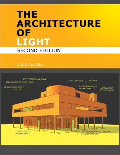The Architecture of Light (2nd Edition): Architectural Lighting Design Concepts and Techniques - Paperback