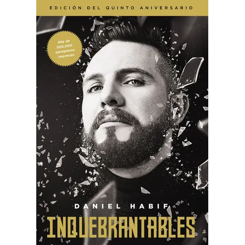 Inquebrantables, Edici?n del Quinto Aniversario - Paperback