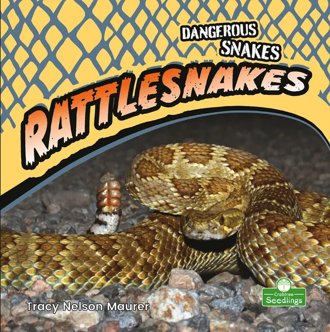 Rattlesnakes - Library Binding