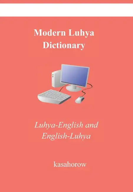 Modern Luhya Dictionary: Luhya-English and English-Luhya - Paperback