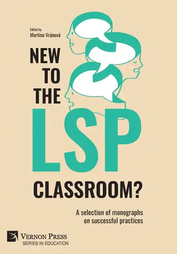 New to the LSP classroom? A selection of monographs on successful practices - Hardcover