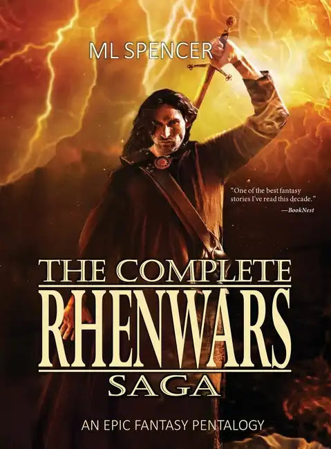 The Complete Rhenwars Saga: An Epic Fantasy Pentalogy - Hardcover