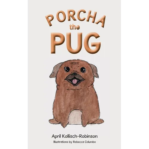Porcha the Pug - Paperback