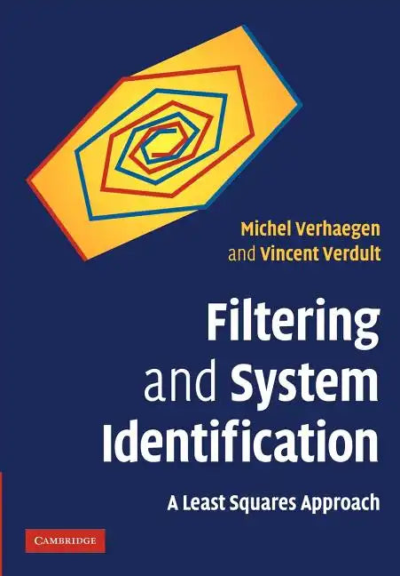 Filtering and System Identification: A Least Squares Approach - Paperback