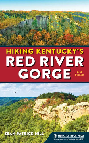 Hiking Kentucky's Red River Gorge - Hardcover