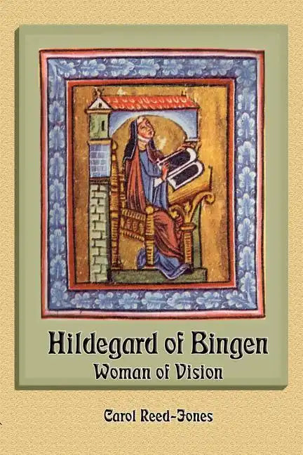 Hildegard of Bingen: Woman of Vision - Paperback