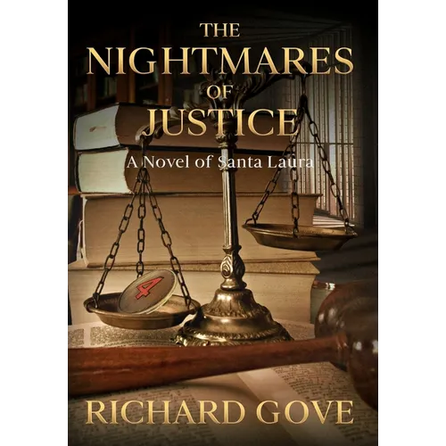 The Nightmares of Justice - Hardcover