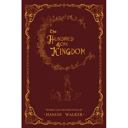 The Hundred Acre Kingdom - Hardcover