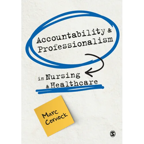 Accountability and Professionalism in Nursing and Healthcare - Hardcover