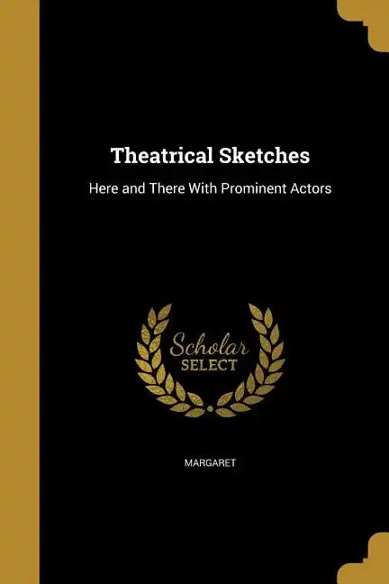 Theatrical Sketches - Paperback