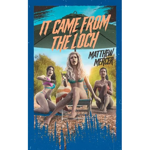 It Came From the Loch - Paperback