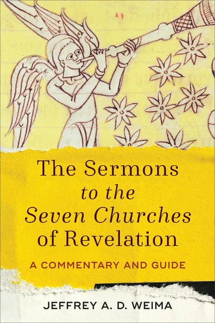 Sermons to the Seven Churches of Revelation - Hardcover
