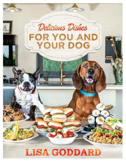 Delicious Dishes for You and Your Dog - Paperback