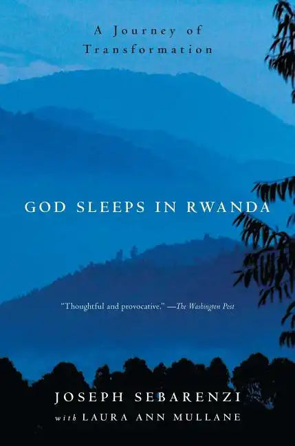 God Sleeps in Rwanda: A Journey of Transformation - Paperback