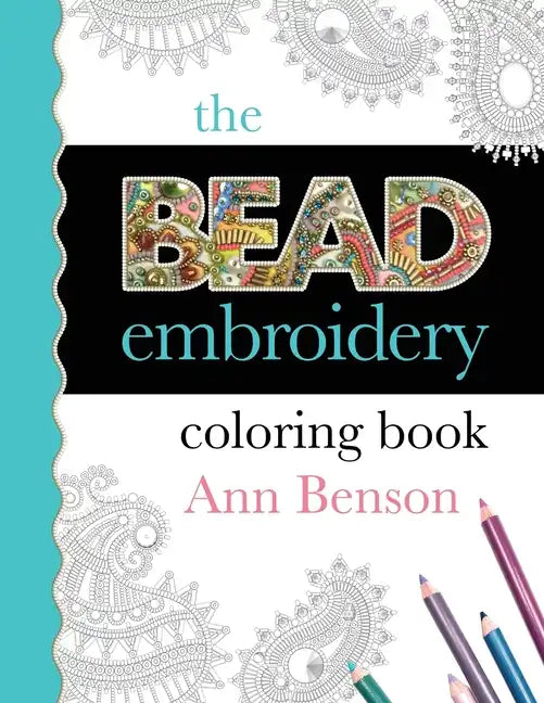 The Bead Embroidery Coloring Book - Paperback