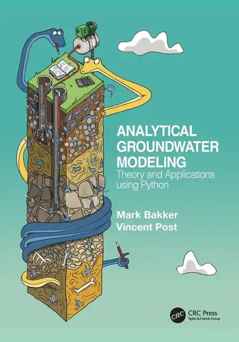 Analytical Groundwater Modeling: Theory and Applications using Python - Paperback