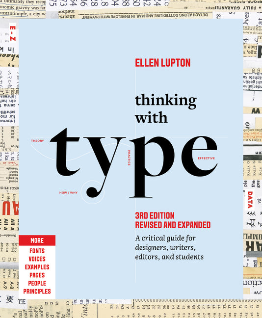 Thinking with Type: A Critical Guide for Designers, Writers, Editors, and Students (3rd Edition, Revised and Expanded) - Paperback