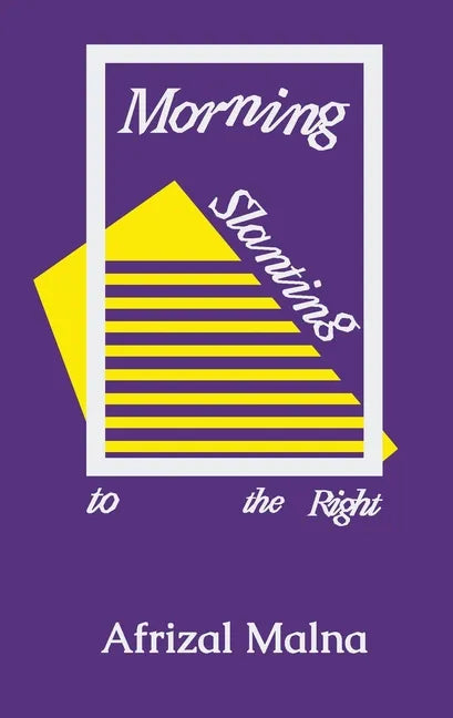 Morning Slanting to the Right - Paperback