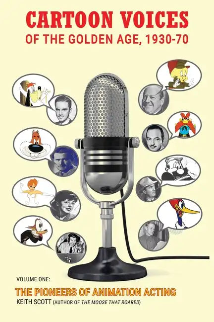 Cartoon Voices of the Golden Age, 1930-70 Vol. 1 - Paperback