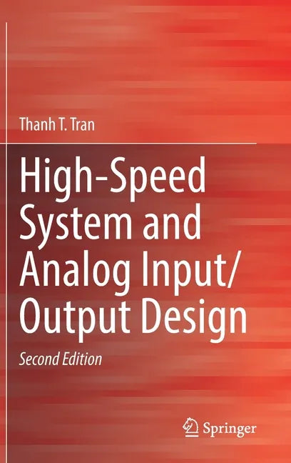 High-Speed System and Analog Input/Output Design - Hardcover