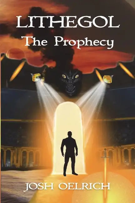 Lithegol: The Prophecy: A futuristic sequel to the King Arthur legend - Paperback