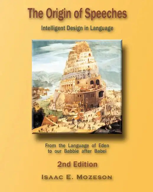 The Origin of Speeches: Intelligent Design in Language - Paperback