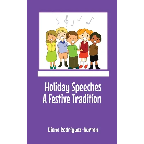 Holiday Speeches A Festive Tradition - Hardcover