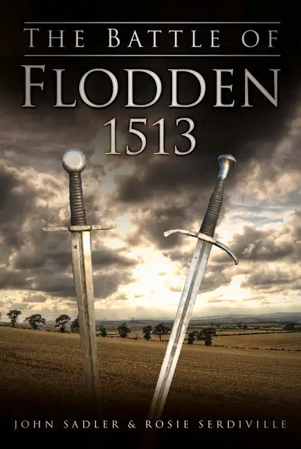 The Battle of Flodden 1513 - Paperback