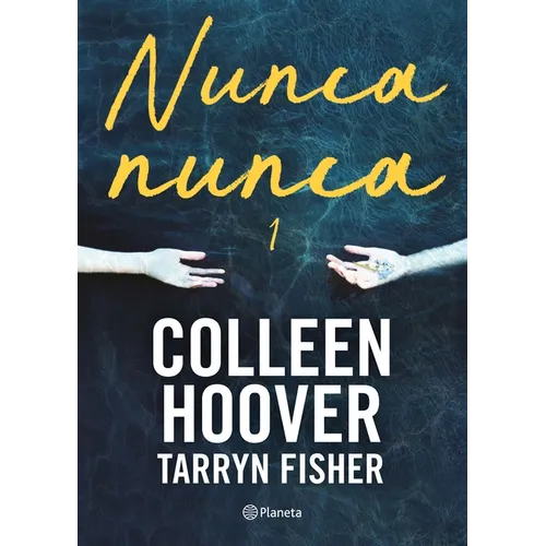 Nunca, Nunca 1 / Never Never: Part One (Spanish Edition) - Paperback