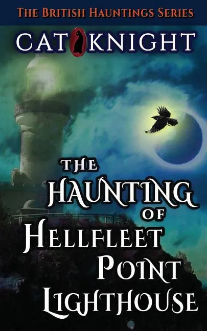 The Haunting of Hellfleet Point Lighthouse - Paperback