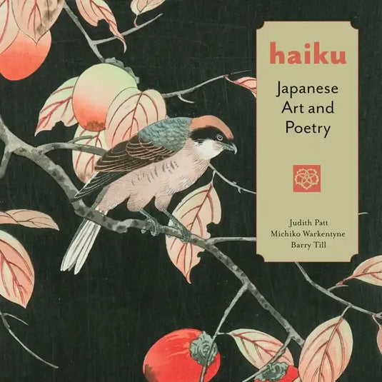 Haiku: Japanese Art and Poetry - Hardcover