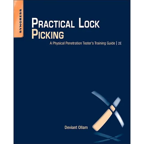 Practical Lock Picking: A Physical Penetration Tester's Training Guide - Paperback