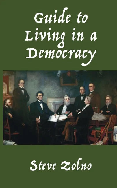 Guide to Living in a Democracy - Paperback