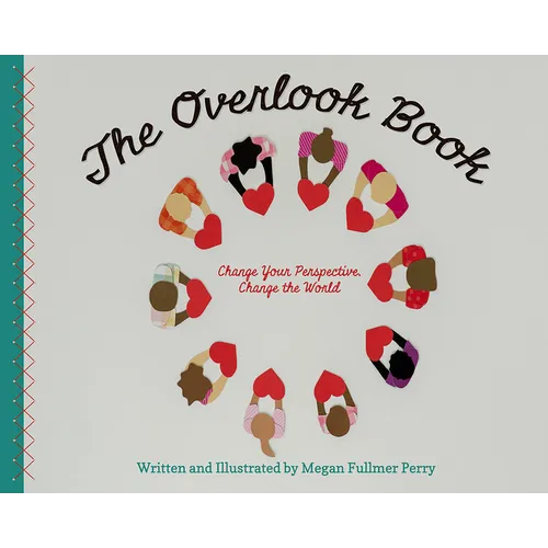 The Overlook Book: Change Your Perspective, Change the World - Hardcover