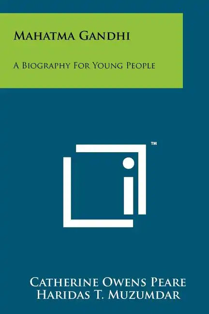 Mahatma Gandhi: A Biography for Young People - Paperback