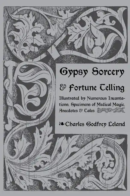 Gypsy Sorcery and Fortune Telling - Paperback