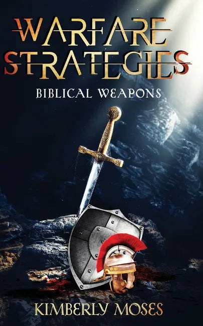 Warfare Strategies: Biblical Weapons - Paperback