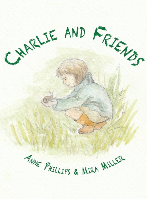 Charlie and Friends - Hardcover