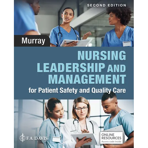 Nursing Leadership and Management for Patient Safety and Quality Care - Paperback