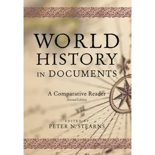 World History in Documents: A Comparative Reader, 2nd Edition - Hardcover