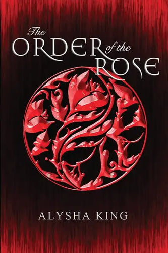 The Order of the Rose - Paperback