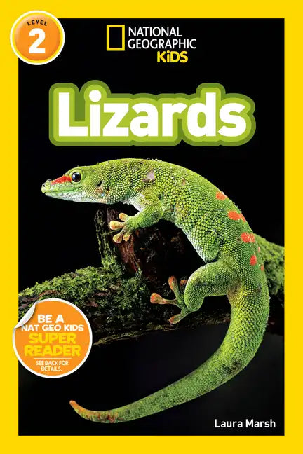 Lizards (National Geographic Kids Readers, Level 2) - Paperback