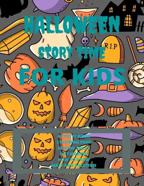Halloween Story Time For kids, Age: 4-9: Halloween Solution Time Kids Book - Paperback