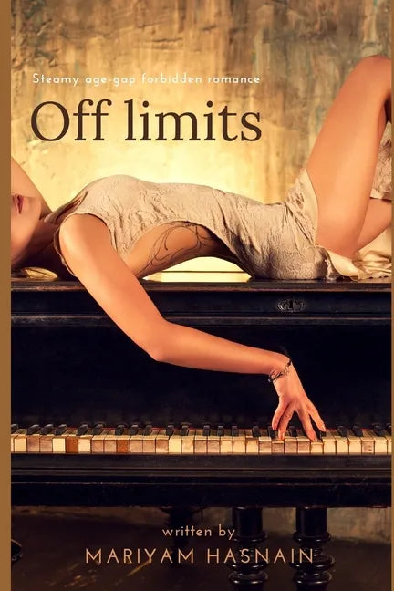 Off limits: Steamy, Age-Gap, Forbidden Romance - Paperback