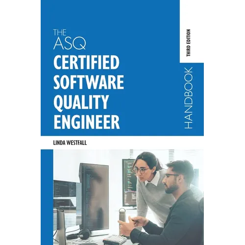 The ASQ Certified Software Quality Engineer Handbook - Hardcover