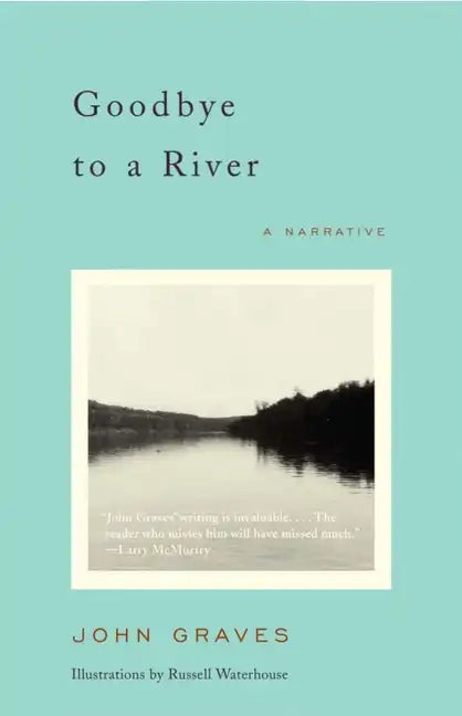 Goodbye to a River: A Narrative - Paperback