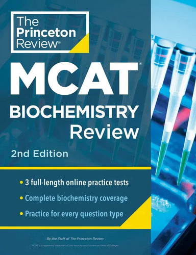 Princeton Review MCAT Biochemistry Review, 2nd Edition: Complete Content Prep + Practice Tests - Paperback