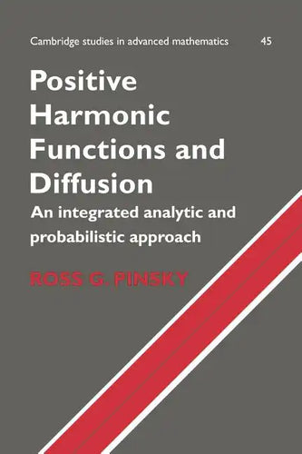 Positive Harmonic Functions and Diffusion - Paperback