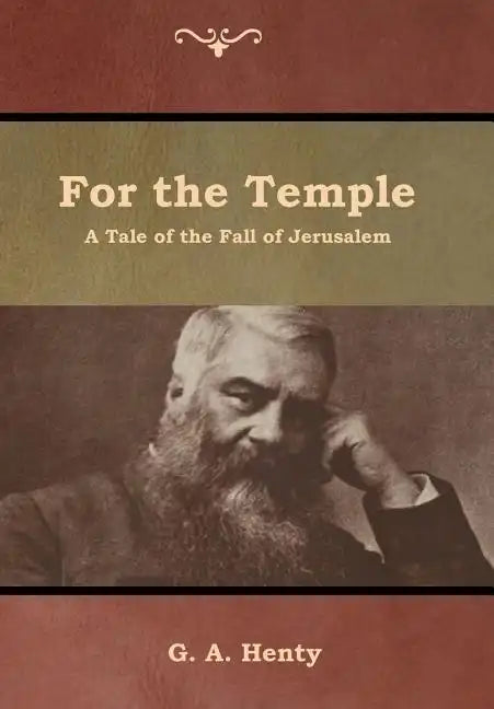 For the Temple: A Tale of the Fall of Jerusalem - Hardcover